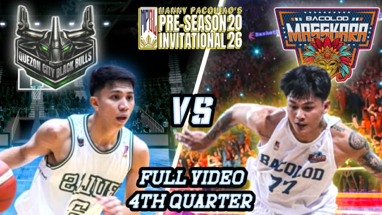 MPBL 2026 PRE-SEASON FULLVIDEO 4TH QUARTER | QUEZON CITY VS BACOLOD (FEBRUARY 24, 2026)