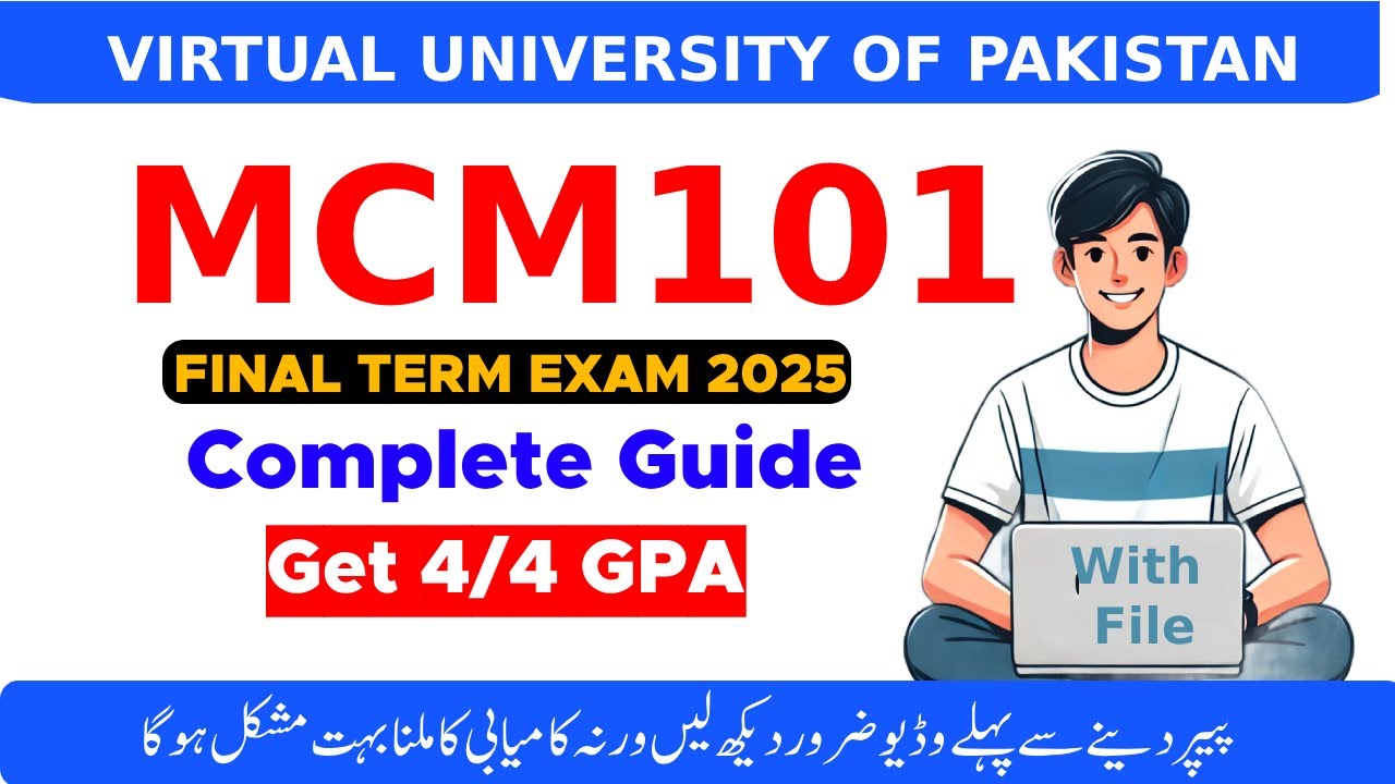 MCM101 final term preparation 2025 | Lecture Wise MCQS With File