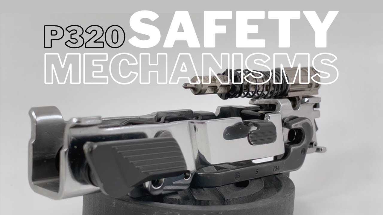 P320 - SAFETY MECHANISMS