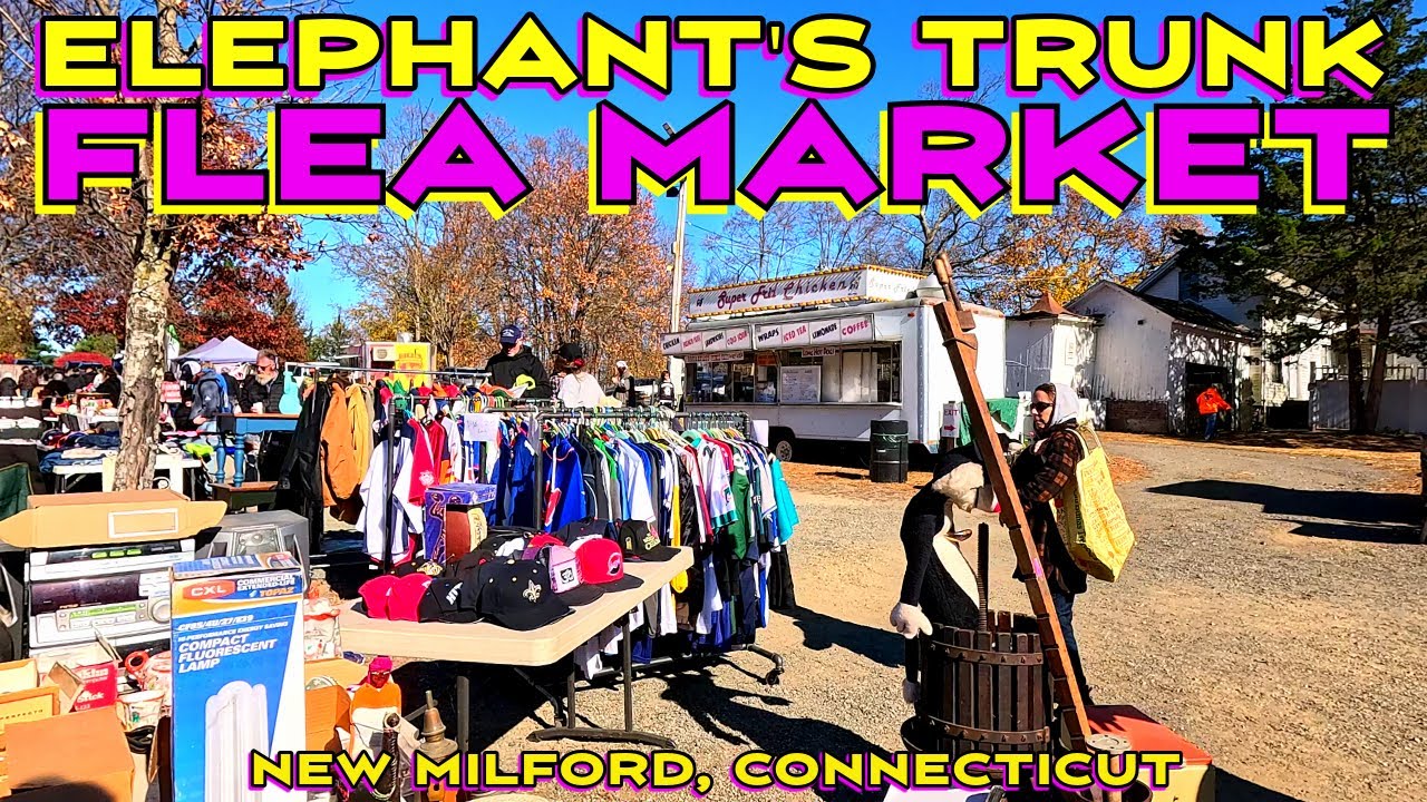 The Elephant's Trunk Flea Market: Awesome Finds & Great Deals at Connecticut's Largest Flea Market!