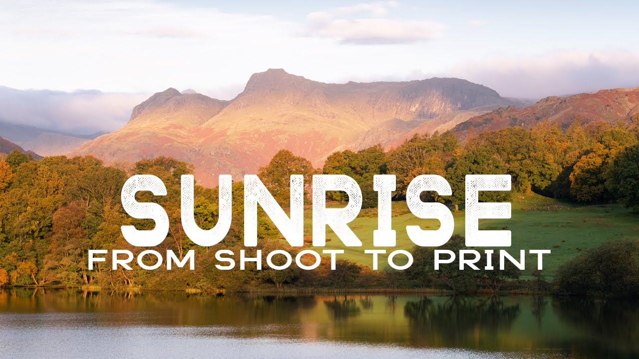 SUNRISE PHOTOGRAPHY - My thought process from Shoot to Print