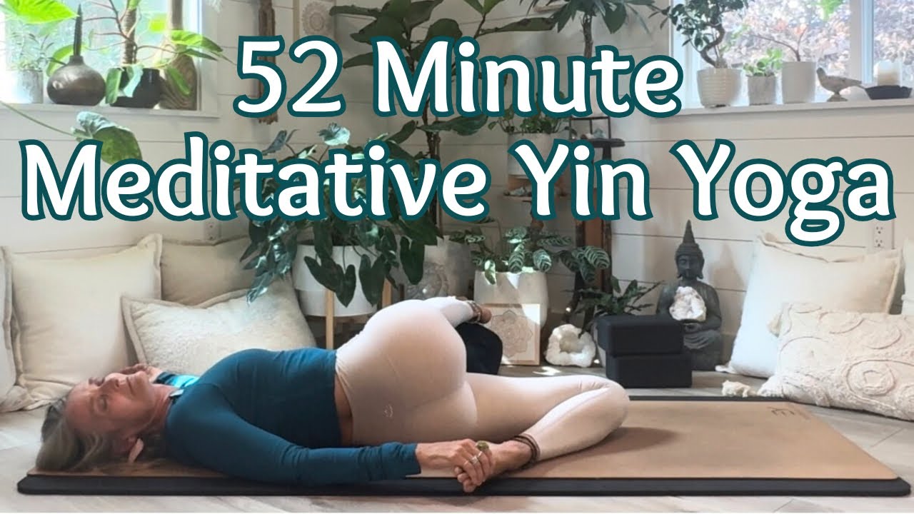 Meditative Yin Yoga/52 Minutes