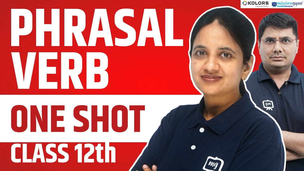 Phrasal Verb Class 12 in One Shot #ekaksha