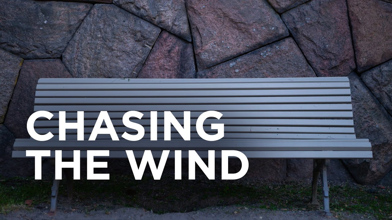 Chasing the Wind  — 12/17/2020