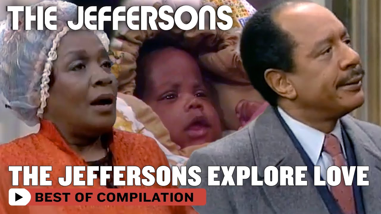 5 Ways The Jeffersons Explore Love | The Jeffersons