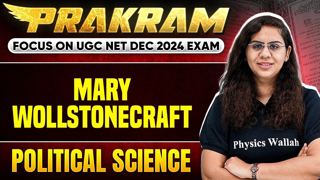 Mary Wollstonecraft | Paper 2 | UGC NET/JRF Political Science 2024 | Chandni Mam