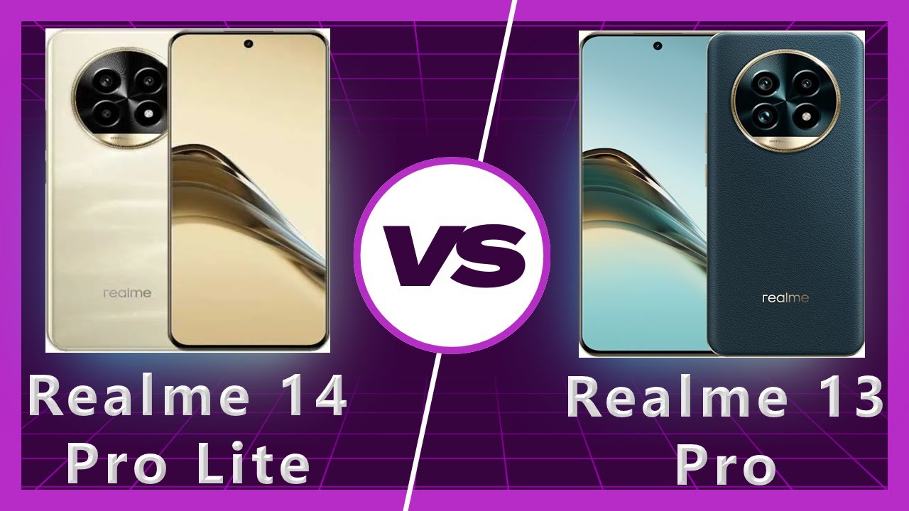 Realme 14 Pro Lite vs Realme 13 Pro: What is the Difference?