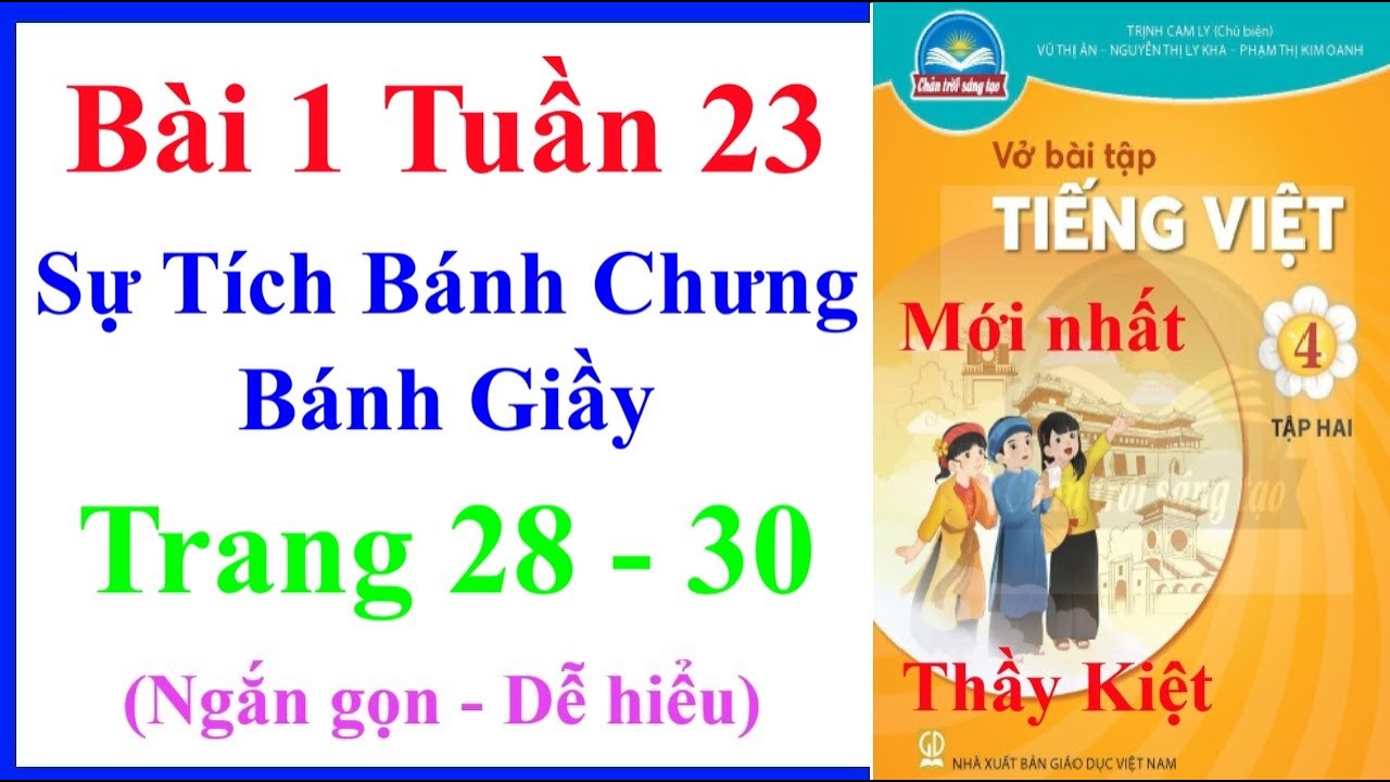 Vở Bài Tập Tiếng Việt Lớp 4 Bài 1 Tuần 23 | Sự Tích Bánh Chưng Bánh Giầy | Trang 28 – 30 | Chân Trời