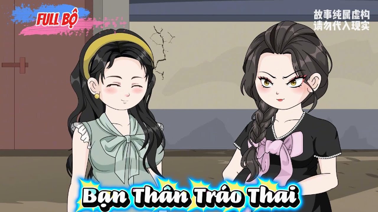 Full Có Kết : Bạn Thân Tráo Thai - Tiểu Tam Sub