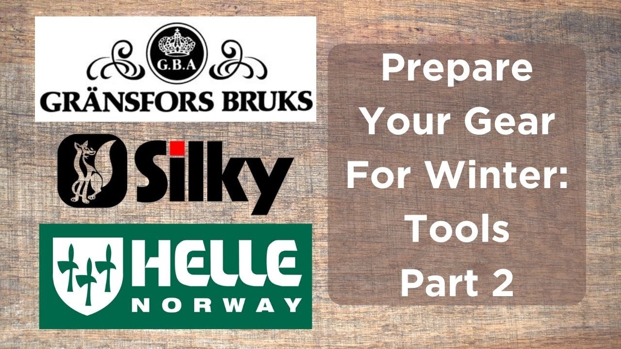 Prepare For Winter / Bushcraft Tools / Gransfors Bruks  / Silky Saw / Helle Knife