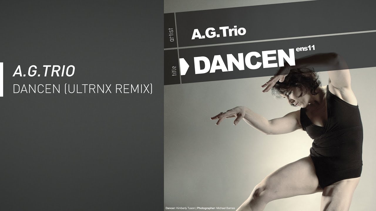A.G.Trio - Dancen (ULTRNX Remix)