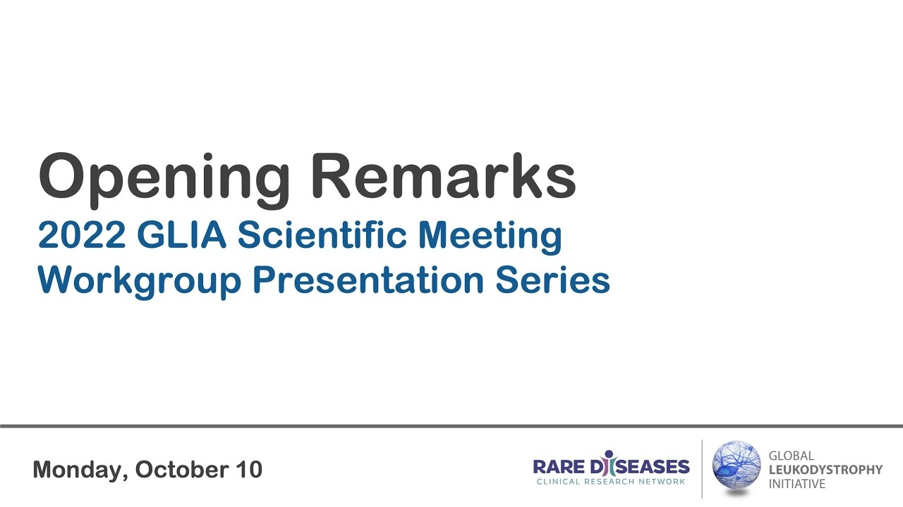 Opening Remarks (2022 GLIA Scientific Meeting)