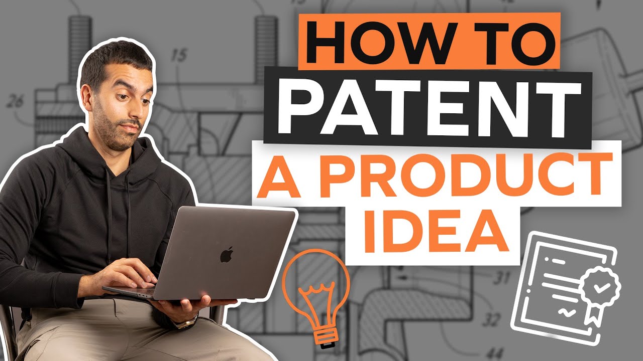 How to PATENT your PRODUCT Idea 💡