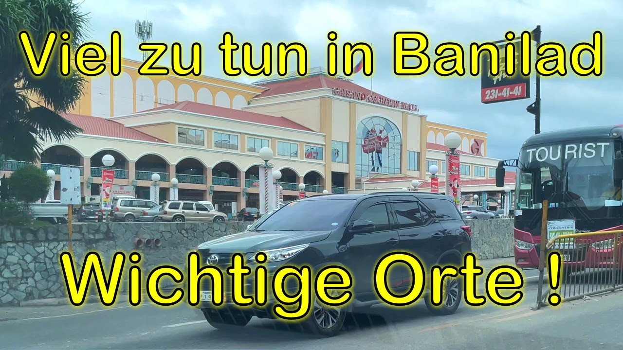 Unterwegs in Banilad (Cebu-City) - Ich zeige Euch wichtige Orte die man kennen sollte