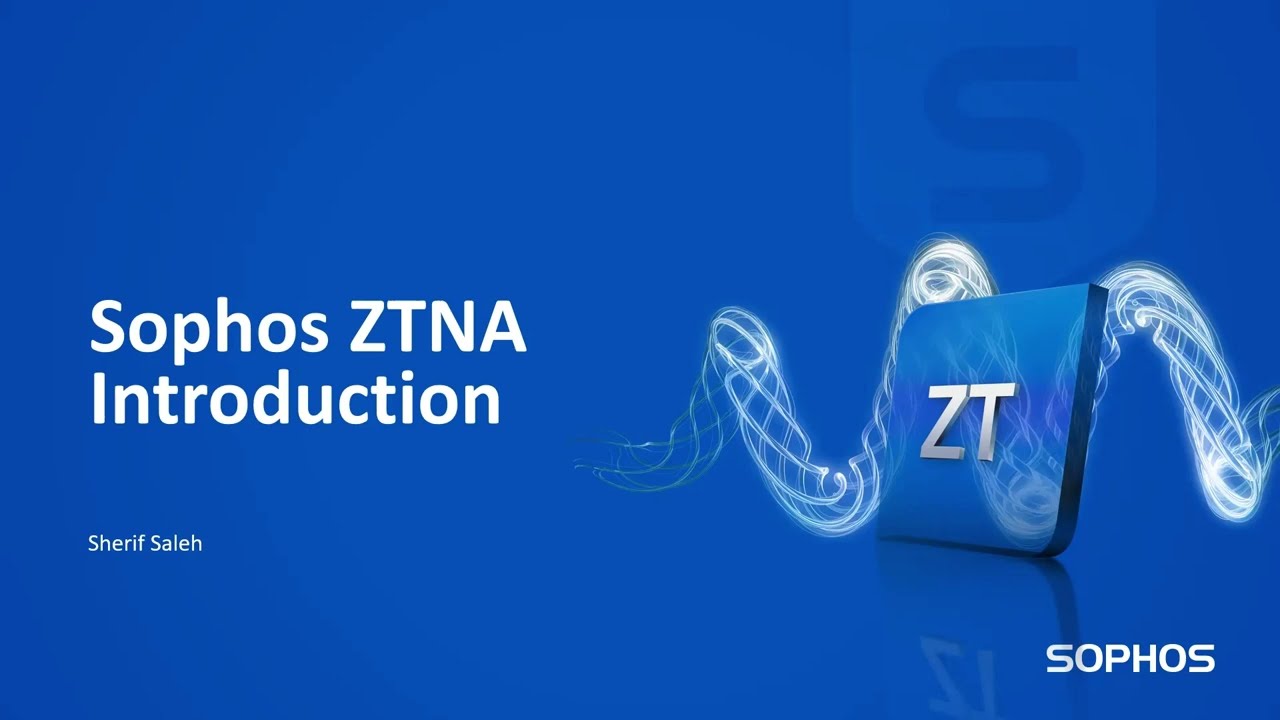 Understanding Sophos Zero Trust Network Access (ZTNA): An Introduction in Arabic