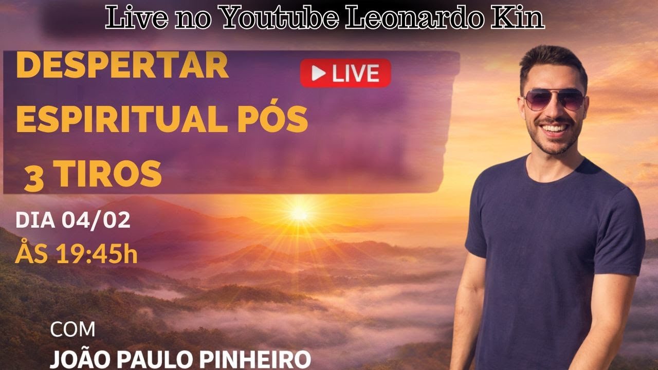 “Despertar Espiritual Pós 3 Tiros” - João Paulo Pinheiro