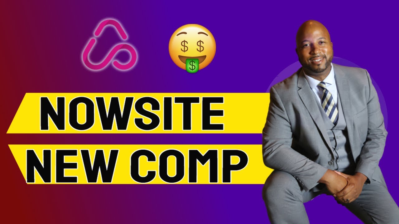 Nowsite | Nowsite New Comp Plan Overview - How to make money with Nowsite | Nowsite