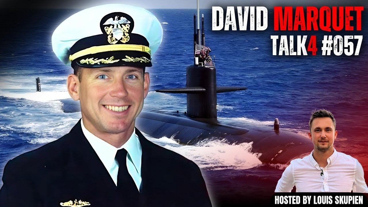 David Marquet - EX Commander of the USS Santa Fe Nuclear Submarine | Talk4 EP 057 by Louis Skupien