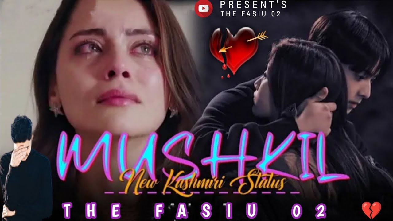 Mushkil New Kashmiri breakup song !! Muzafar Naik !! NEW kashmiri #trending songs #breakup#broken