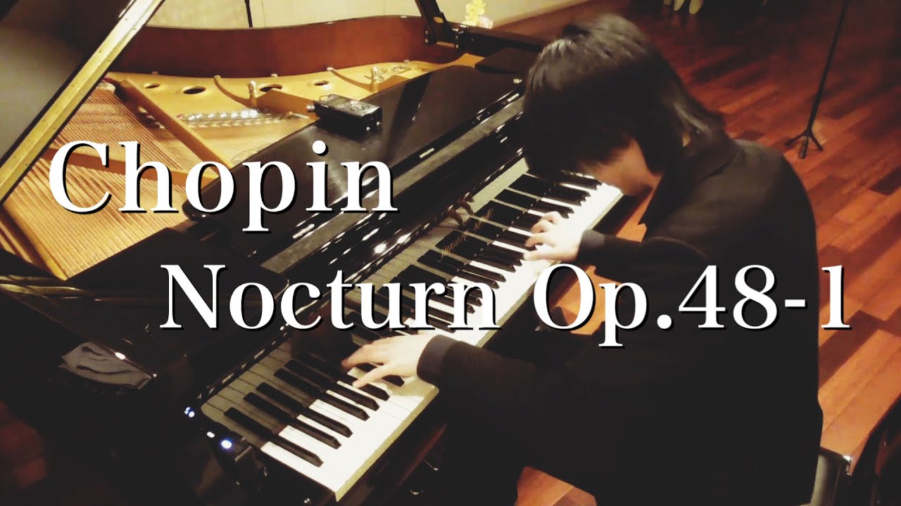 ショパン:ノクターン第13番/Chopin:Nocturne Op.48-1