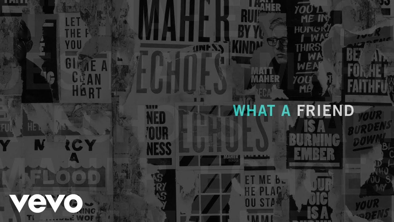 Matt Maher - What a Friend (Official Audio)