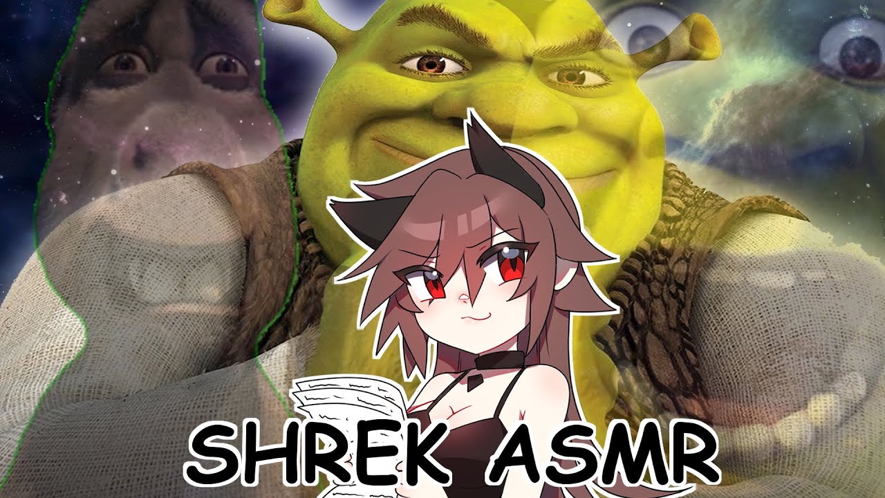 Cry reads out the Shrek script [ASMR] [WHISPERING]