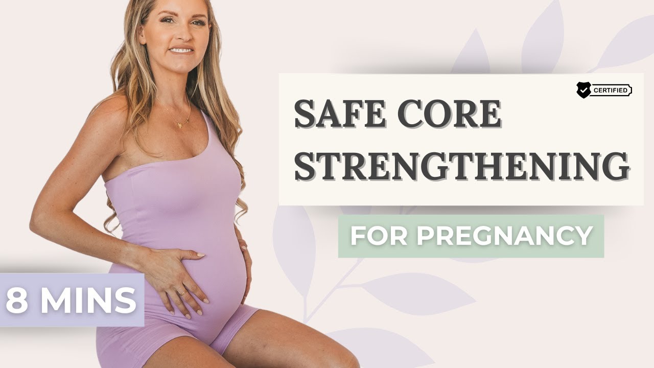 Safe Core Strengthening Exercises For Pregnancy