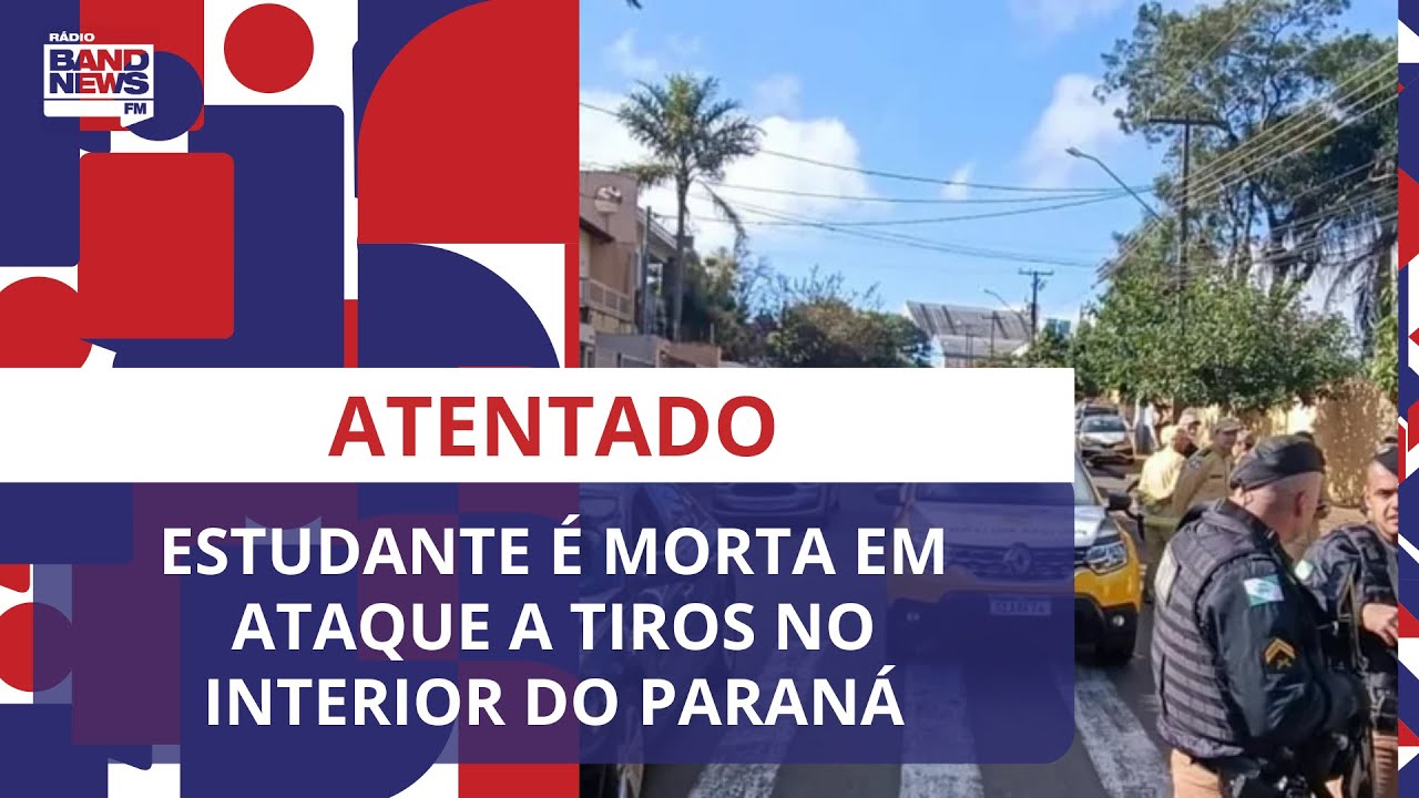 Estudante &eacute; morta em ataque a tiros no interior do Paran&aacute;