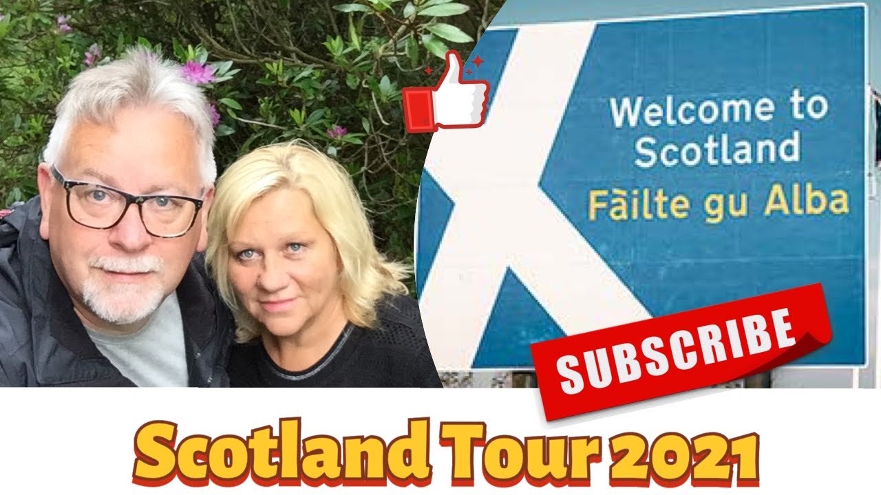 Scotland Tour 2021