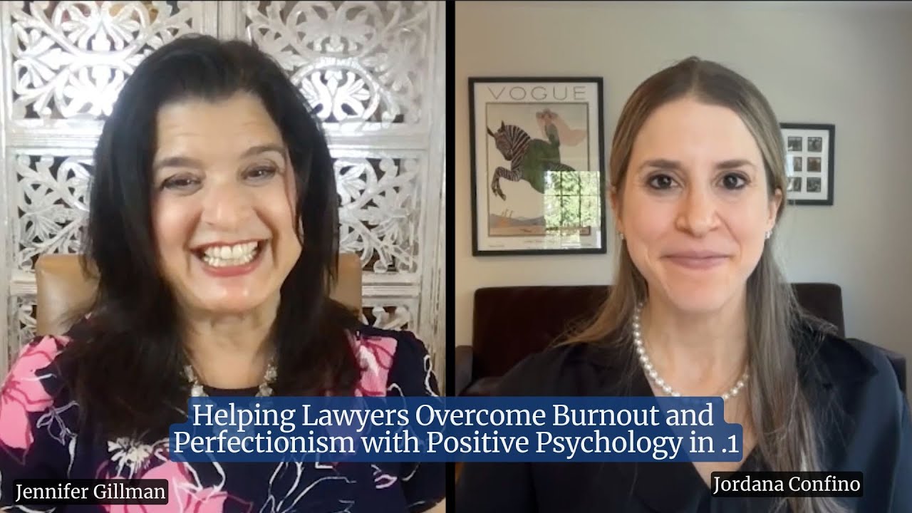 Helping Lawyers Overcome Burnout and Perfectionism with Positive Psychology in .1
