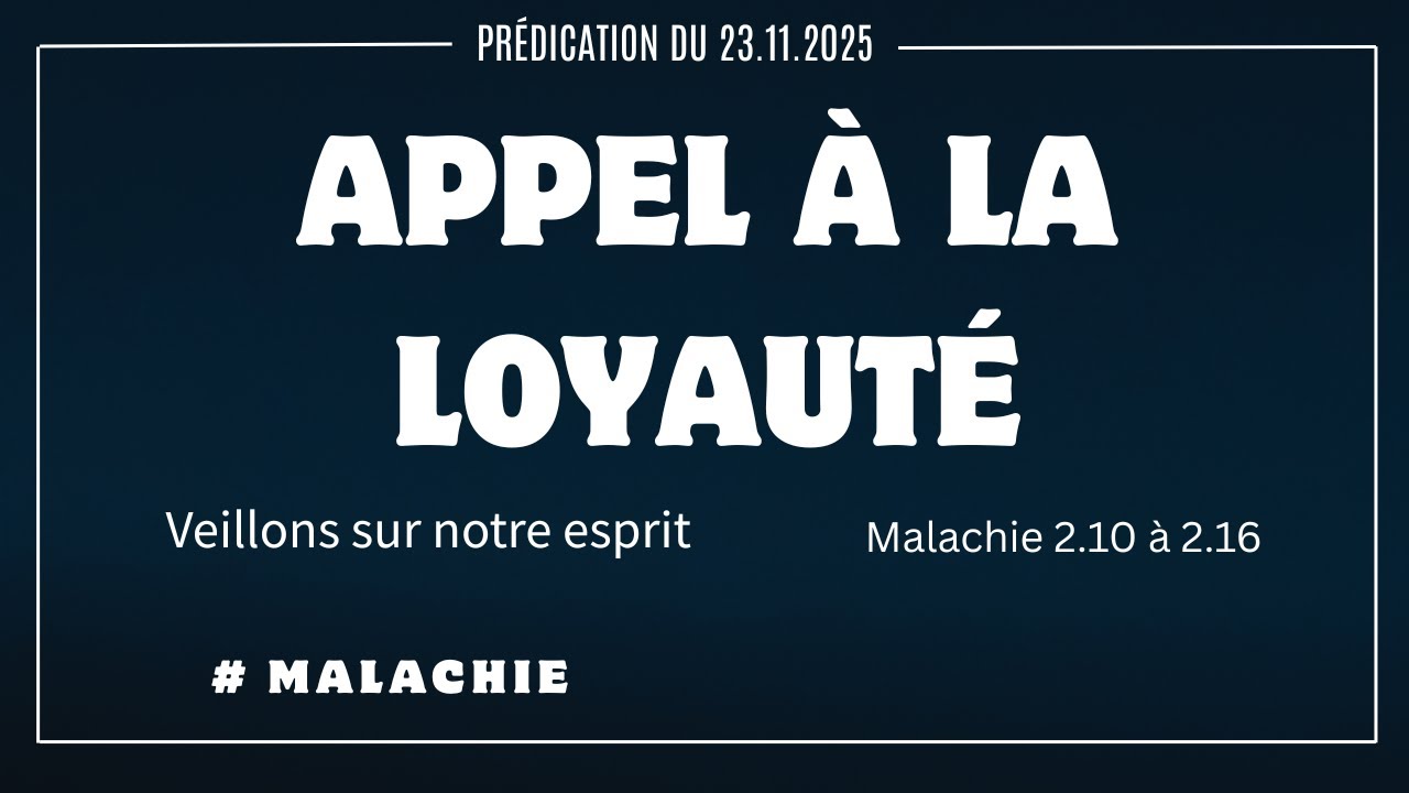 Appel à la loyauté - veillons sur notre esprit !