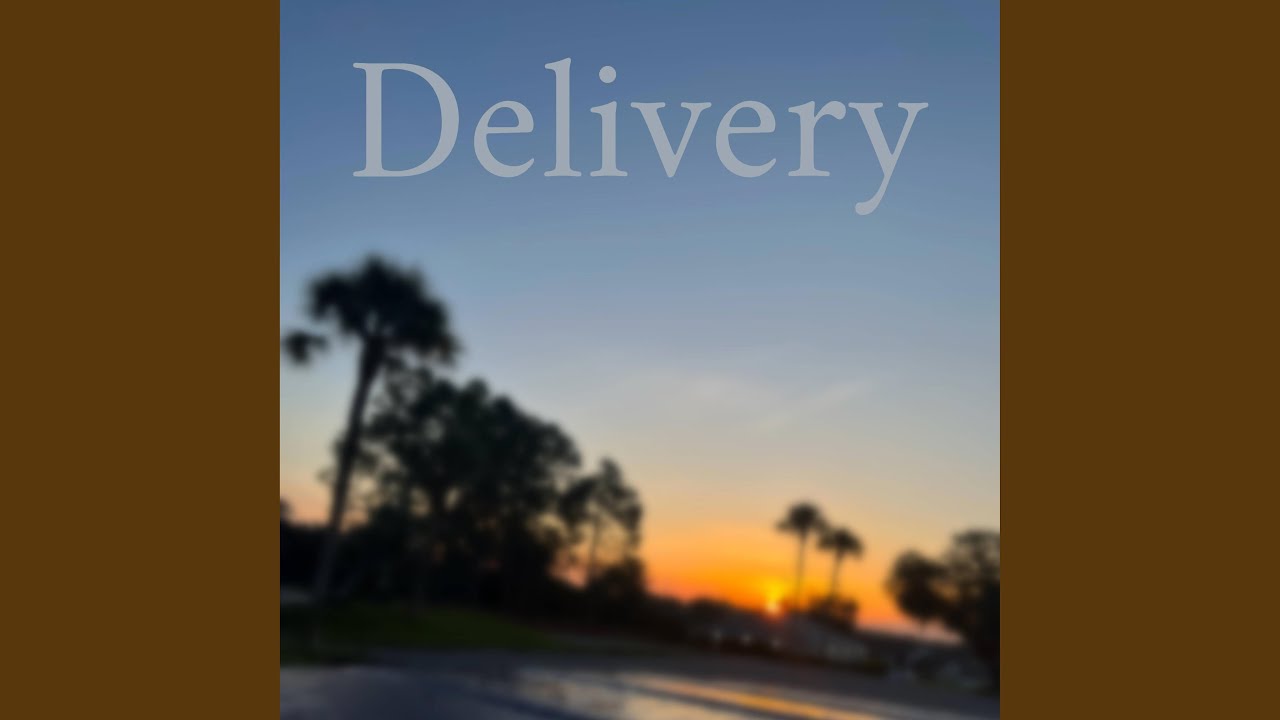 Delivery
