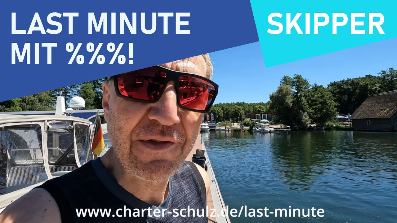Hausboot mieten 2022: Last Minute Bootsurlaub - spät Buchen und extrem viel sparen (bis zu 45%!!!)