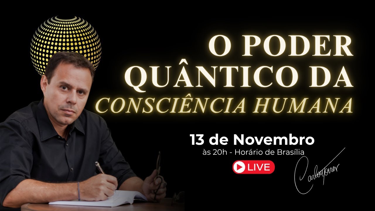 O Poder Quântico da Consciência Humana