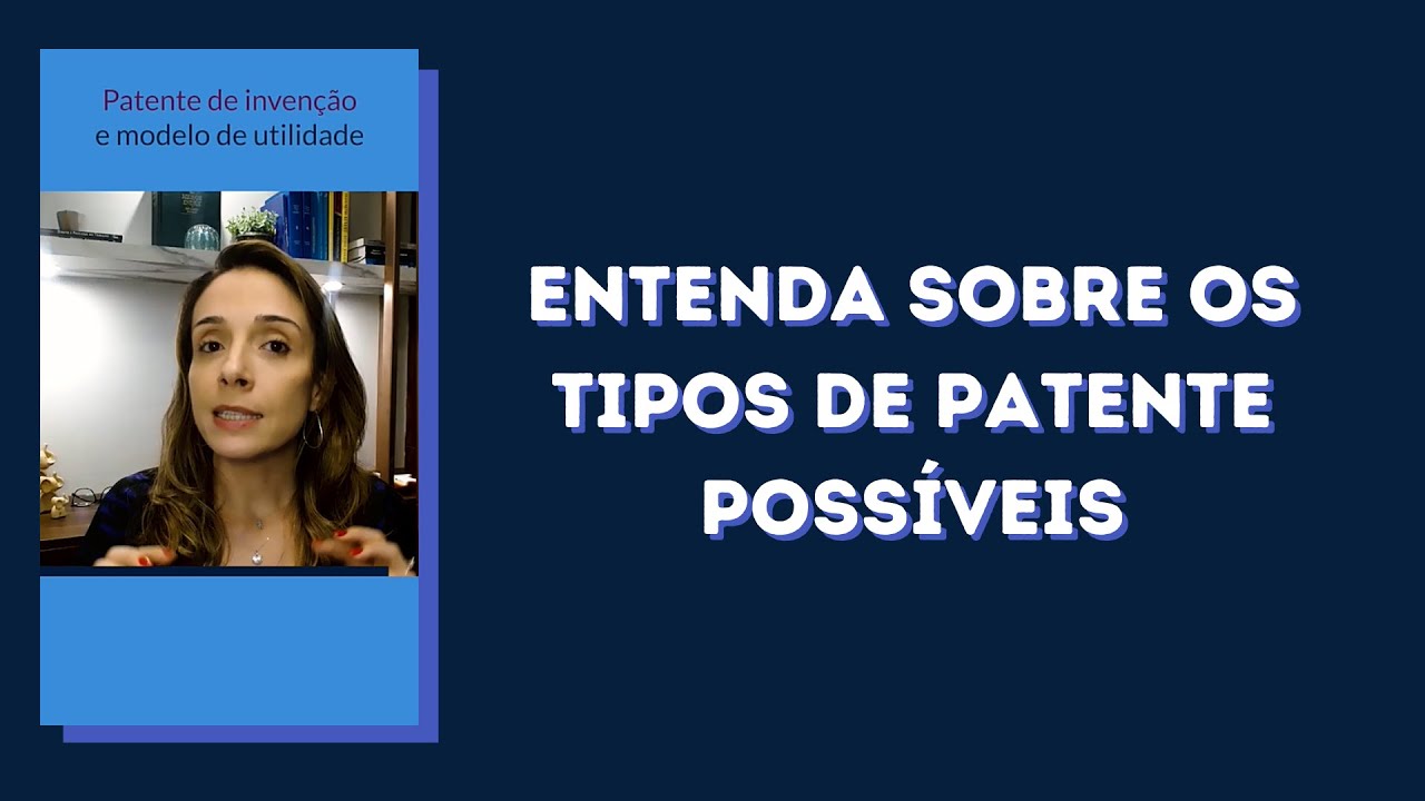 Patente de invenção e modelo de utilidade