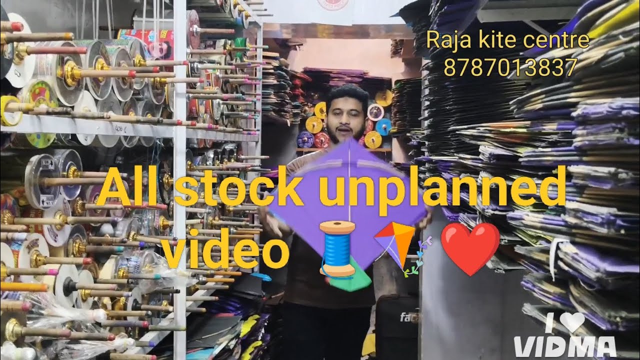 Raja kite centre!!! Unplanned video ❤️❤️❤️!! Full stock video!!!!🪁❤️❤️