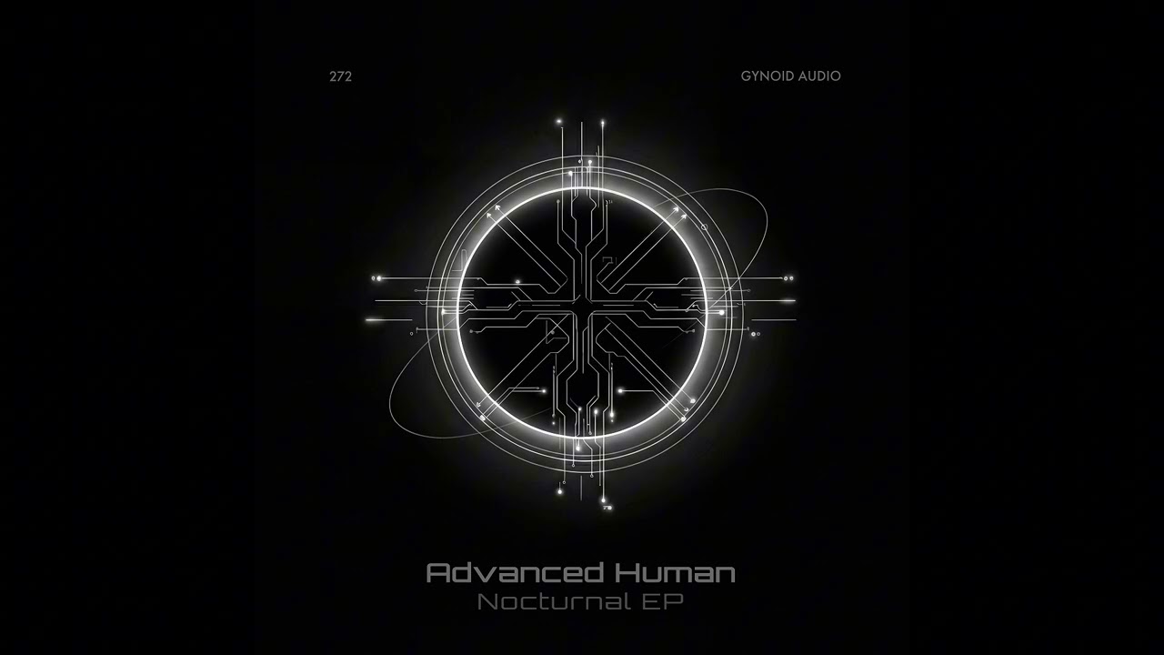 Advanced Human - The Ritual [Premiere I GYNOID272]