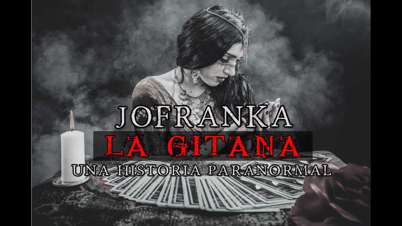 Jofranka La Gitana (Historia Sobrenatural)