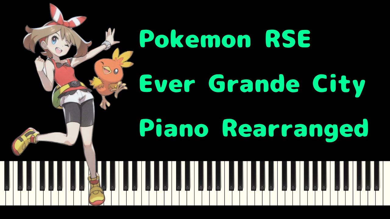 Ever Grande City - Piano Cover (MaruPiano Arr.)