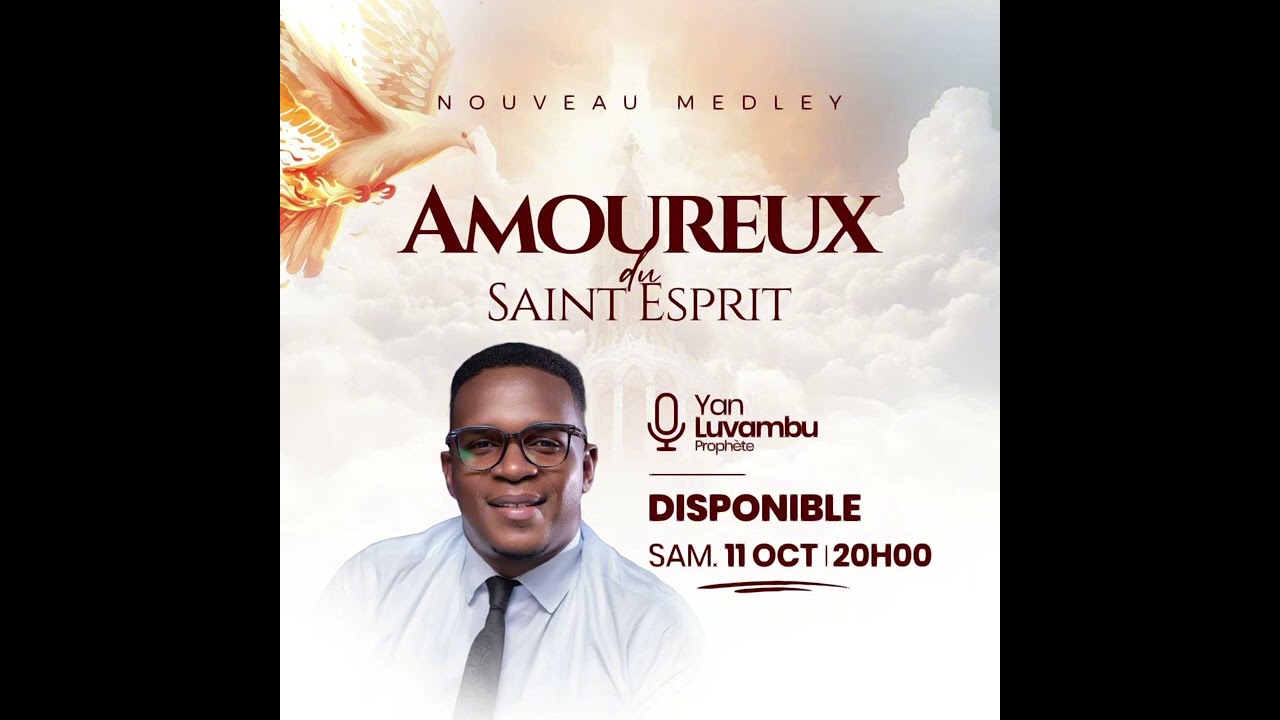 AMOUREUX DU SAINT ESPRIT | PROPHETE YAN LUVAMBU 