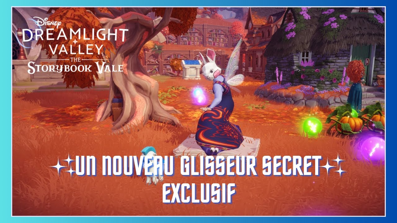 ✨RECUPERE UN NOUVEAU GLISSEUR SECRET EXCLUSIF À STORYBOOK VALE✨