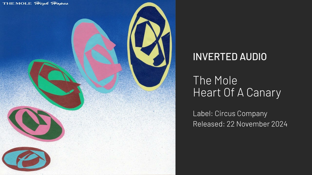 The Mole - Heart Of A Canary [Circus Company]