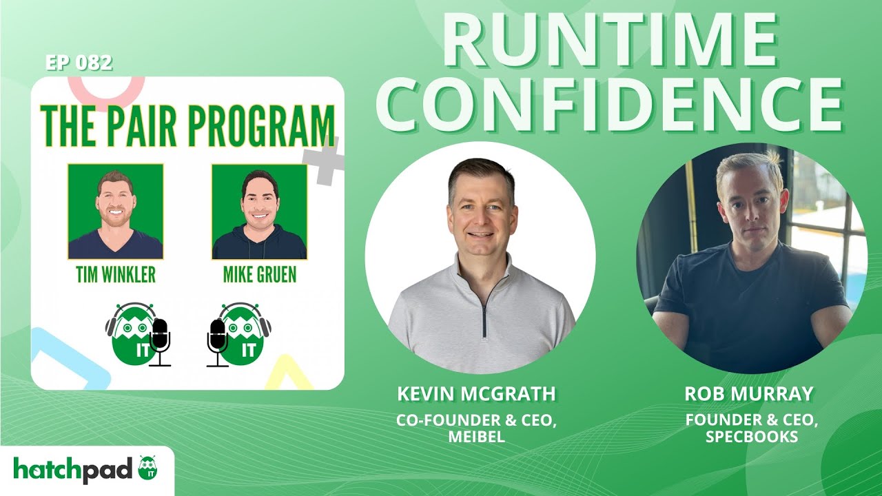 Runtime Confidence Meets Real Adoption: How AI Is Transforming Industries | The Pair Program Ep82