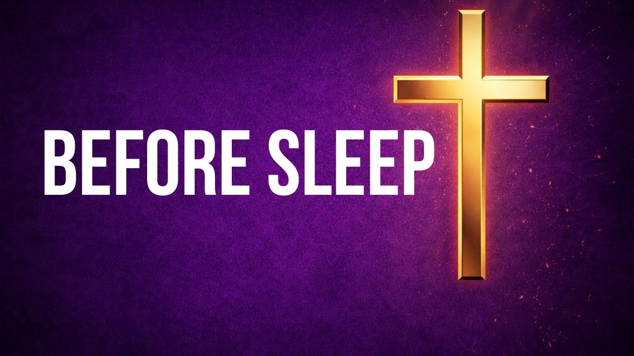 Before You Sleep Tonight, Pray This