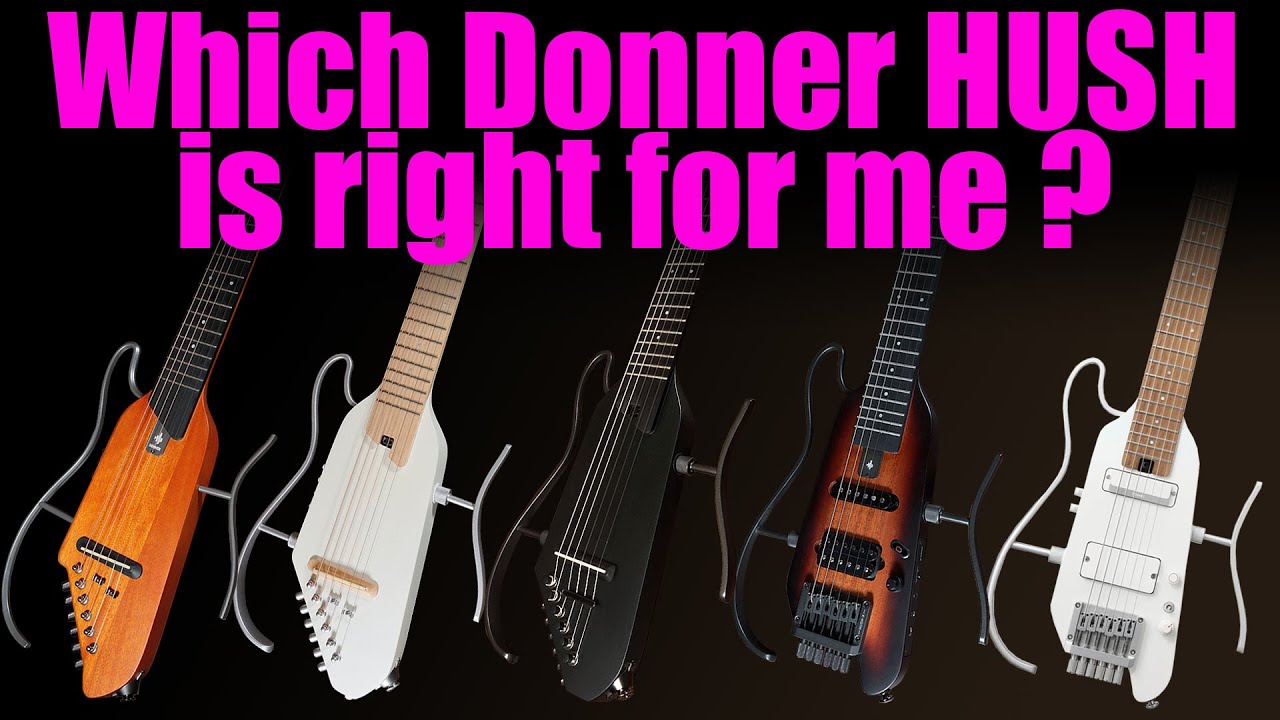 Какая гитара Donner HUSH мне лучше всего подойдет? Сравнение гитар Donner Hush
