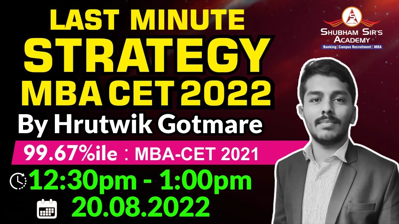 LAST MINUTE STRATEGY FOR MBA CET 2022 - Hrutwik Gotmare (99.67%ile in MBA CET 2021) 20/08/2022 #SSA