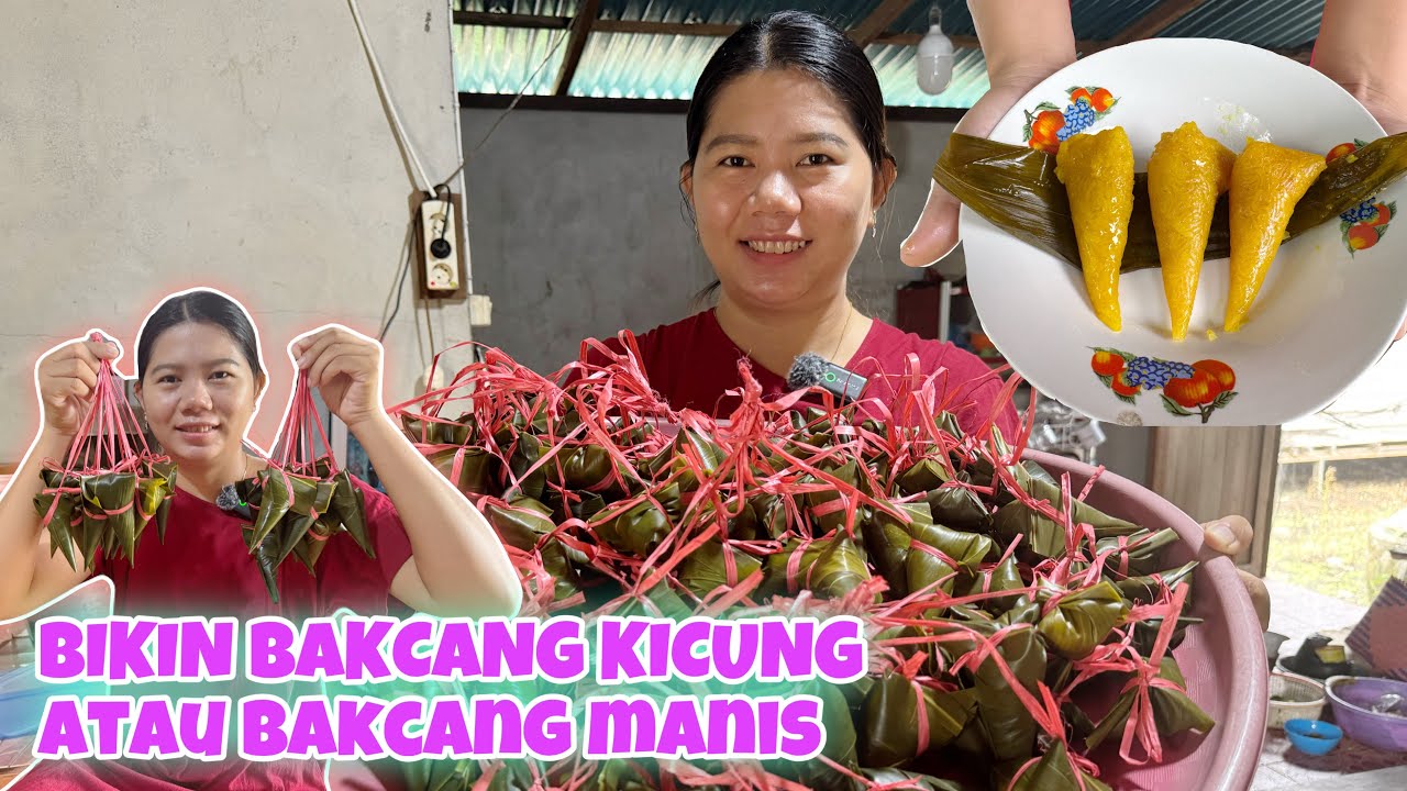 TERNYATA SANGAT MUDAH BIKIN BAKCANG KICUNG DAN COCOLAN GULA MERAH