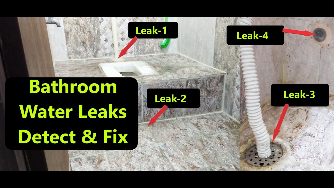 Bathroom Water Leakage, Find & Fix Bathroom/Toilet water leaks problem -Seepage-Troubleshoot & Solve