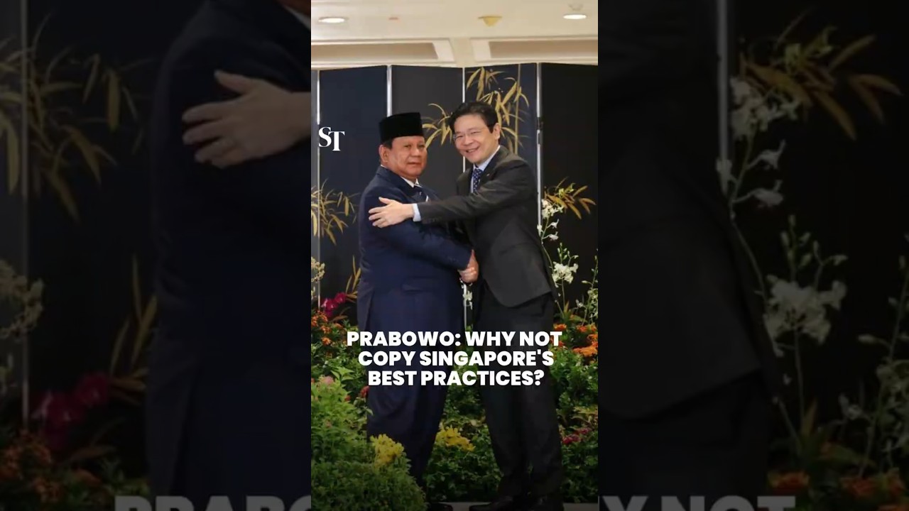 Indonesia President Prabowo: Why not copy Singapore's best practices?