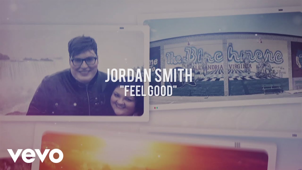 Jordan Smith - Feel Good (Lyric Video)